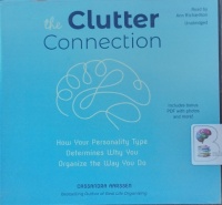 The Clutter Connection written by Cassandra Aarssen performed by Ann Richardson on Audio CD (Unabridged)